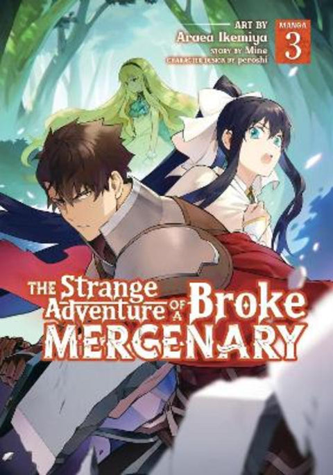 The Strange Adventure of a Broke Mercenary (Manga) Vol. 3 by Mine - 9781638581918