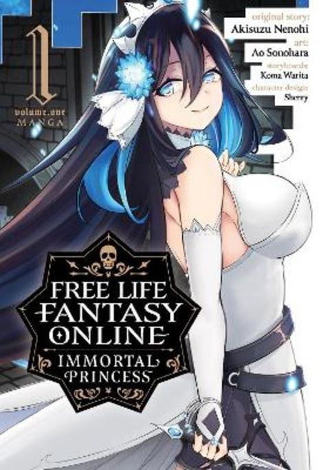 Free Life Fantasy Online: Immortal Princess (Manga) Vol. 1 by Akisuzu Nenohi - 9781638586579