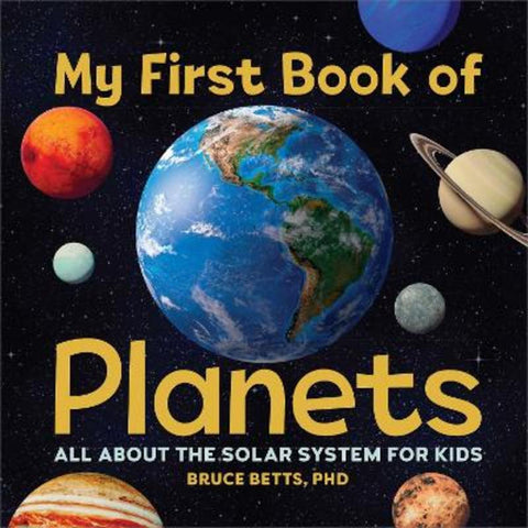 My First Book of Planets by Bruce Betts - 9781638788317