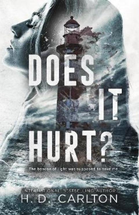 Does It Hurt? by H. D. Carlton - 9781638932499