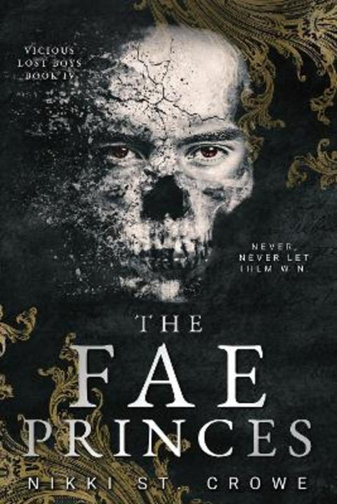 The Fae Princes (Vicious Lost Boys, 4) by Nikki St. Crowe - 9781638934400