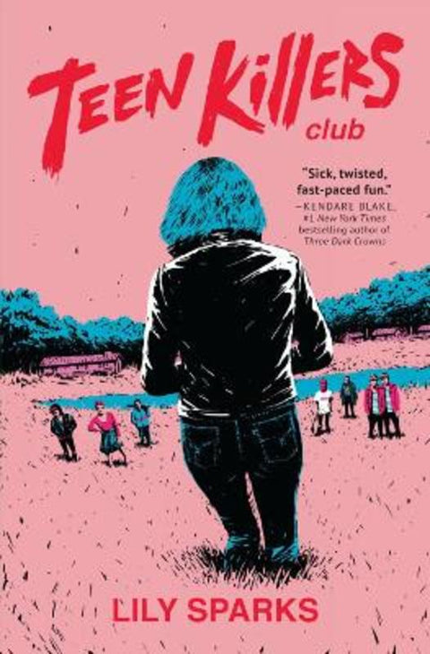 Teen Killers Club by Lily Sparks - 9781639103416