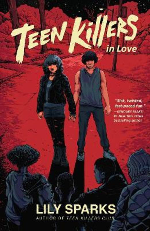Teen Killers in Love by Lily Sparks - 9781639104451