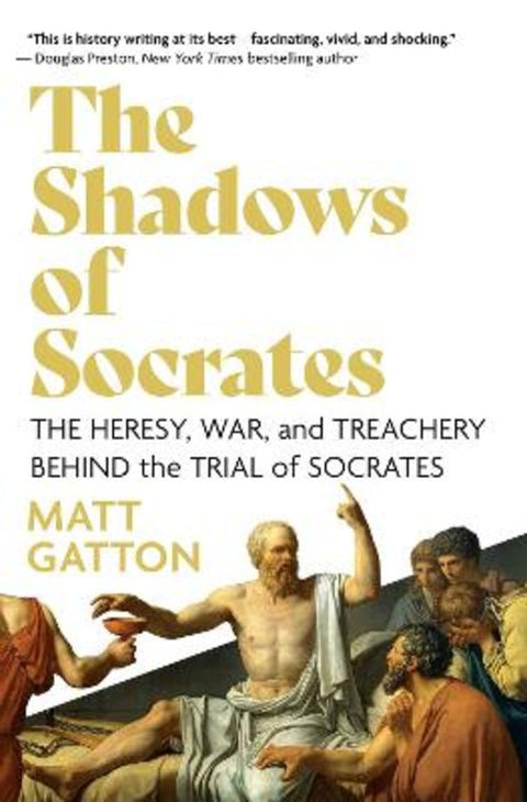 The Shadows of Socrates by Matt Gatton - 9781639365821