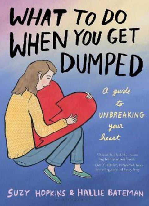 What to Do When You Get Dumped by Suzy Hopkins - 9781639738502