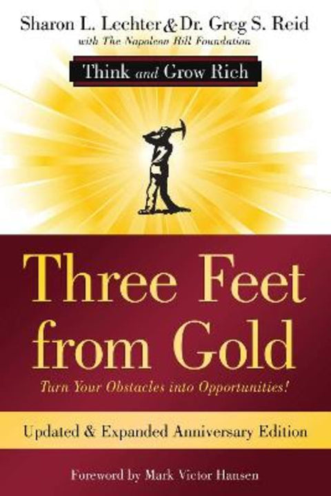 Three Feet from Gold: Updated Anniversary Edition by Sharon L. Lechter CPA - 9781640951518