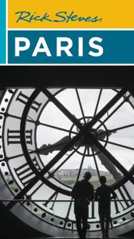 Rick Steves Paris (Twenty-fifth Edition) by Gene Openshaw - 9781641715775