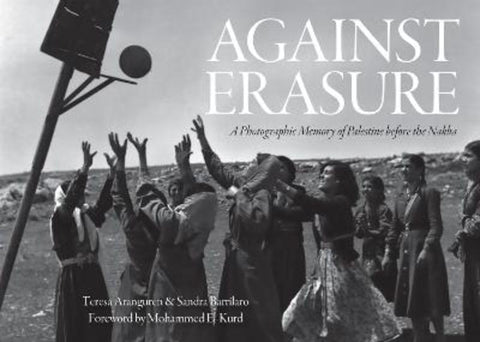 Against Erasure by Teresa Aranguren - 9781642599800