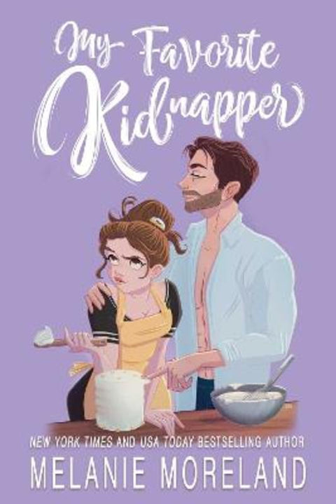 My Favorite Kidnapper : Volume 1 by Melanie Moreland - 9781642634297