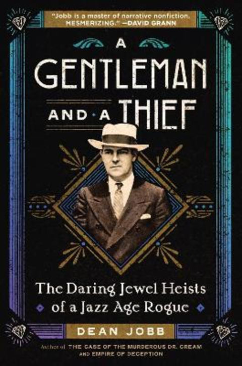 A Gentleman and a Thief by Dean Jobb - 9781643752839