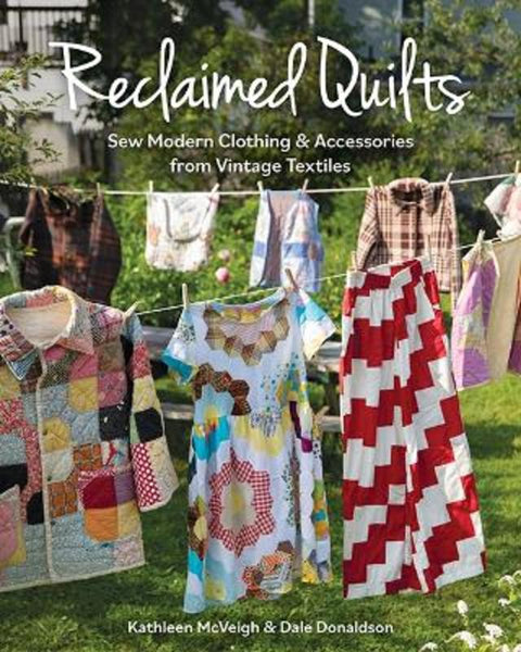 Reclaimed Quilts by Kathleen McVeigh - 9781644033623