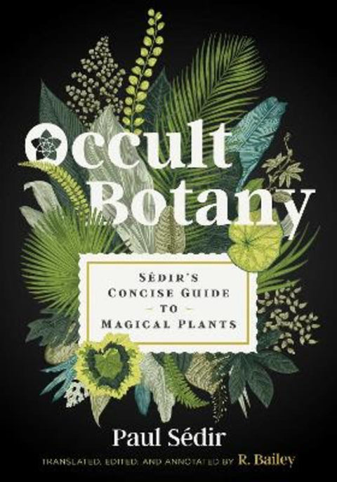 Occult Botany by Paul Sedir - 9781644112601