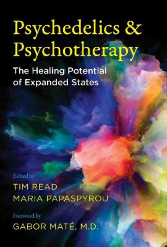 Psychedelics and Psychotherapy by Tim Read - 9781644113325