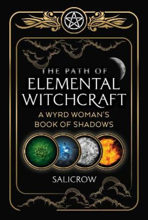 The Path of Elemental Witchcraft by Salicrow - 9781644113363