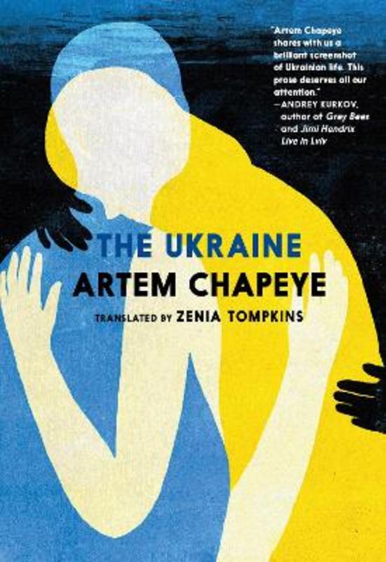 The Ukraine by Artem Chapeye - 9781644212950