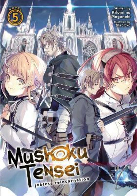 Mushoku Tensei: Jobless Reincarnation (Light Novel) Vol. 5 by Rifujin Na Magonote - 9781645052289