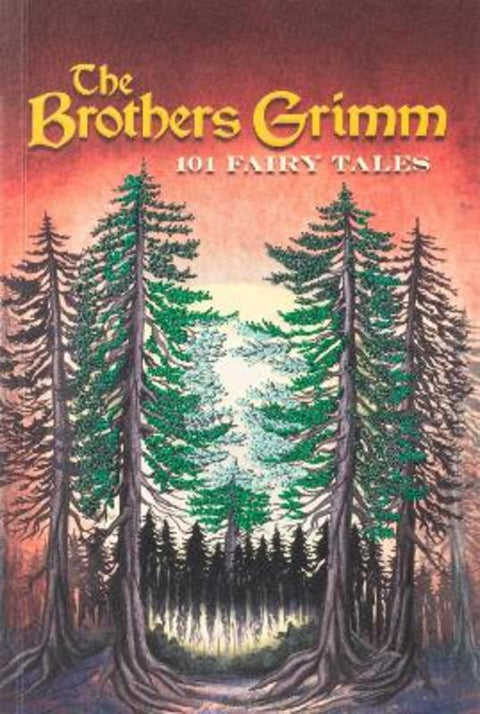 Brothers Grimm: 101 Fairy Tales (Keepsake Edition) by Jacob Grimm - 9781645176138