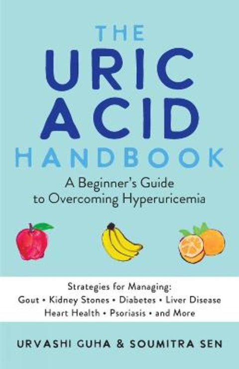 The Uric Acid Handbook by Urvashi Guha - 9781646044634