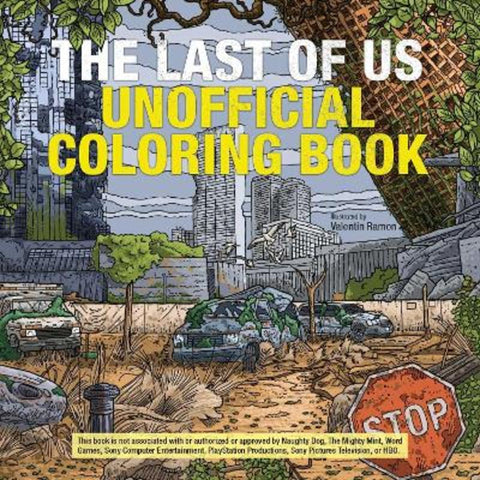 The Last of Us Unofficial Coloring Book by Valentin Ramon - 9781646046102