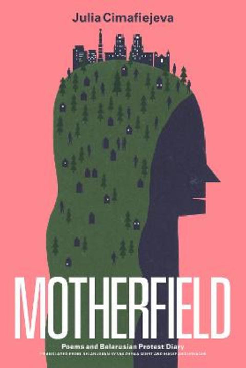 Motherfield by Julia Cimafiejeva - 9781646052257