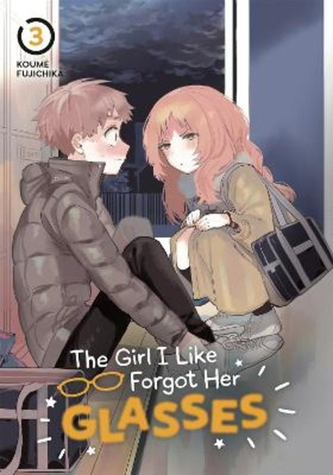 The Girl I Like Forgot Her Glasses 03 by Koume Fujichika - 9781646091881