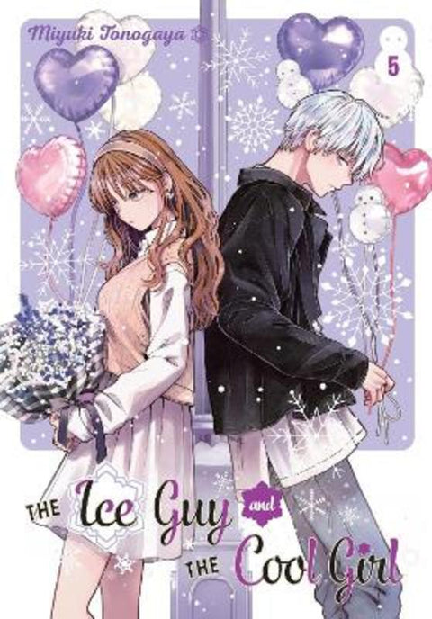The Ice Guy and the Cool Girl 05 by Miyuki Tonogaya - 9781646092413