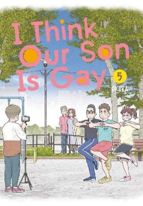 I Think Our Son Is Gay 05 by Okura - 9781646092574
