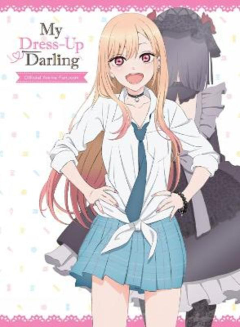 My Dress-Up Darling Official Anime Fanbook by Shinichi Fukuda - 9781646092857