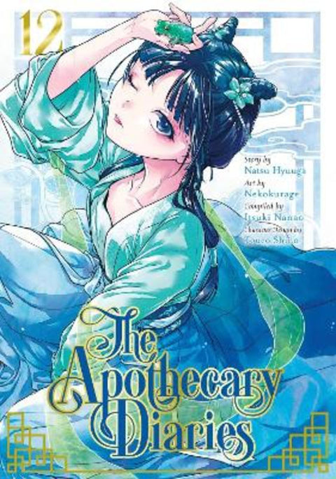 The Apothecary Diaries 12 (Manga) by Natsu Hyuuga - 9781646092963