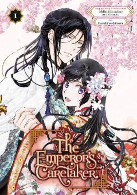 The Emperor's Caretaker 01 by Ichiha Hiiragi - 9781646093557