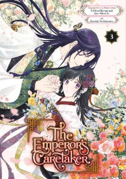 The Emperor's Caretaker 03 by Ichiha Hiiragi - 9781646093571