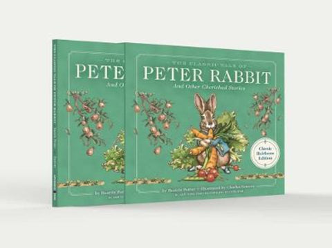 The Classic Tale of Peter Rabbit Classic Heirloom Edition by Beatrix Potter - 9781646430536