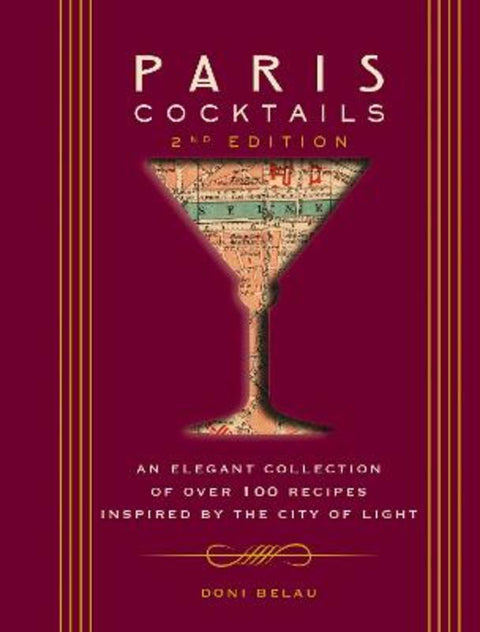 Paris Cocktails, Second Edition by Doni Belau - 9781646433018