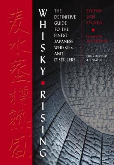 Whisky Rising: The Second Edition by Stefan Van Eycken - 9781646433612