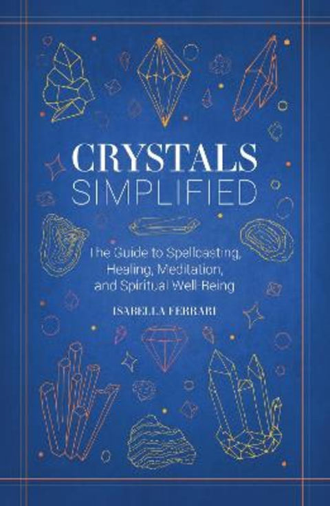 Crystals Simplified by Isabella Ferrari - 9781646433698