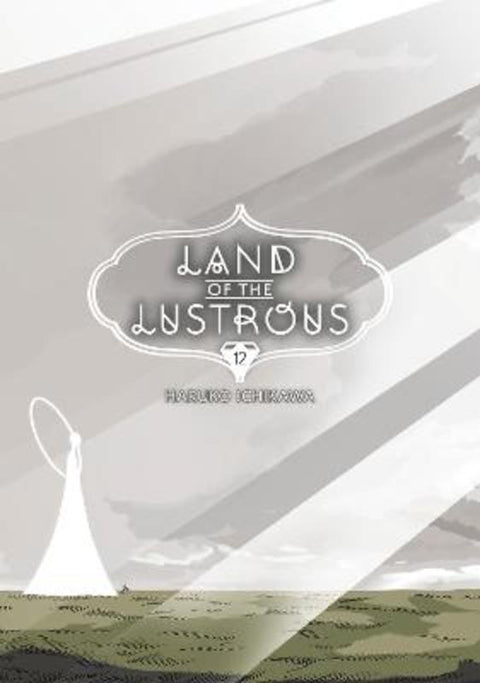 Land of the Lustrous 12 by Haruko Ichikawa - 9781646516209