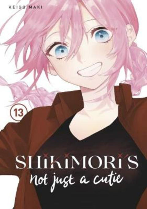 Shikimori's Not Just a Cutie 13 by Keigo Maki - 9781646516797