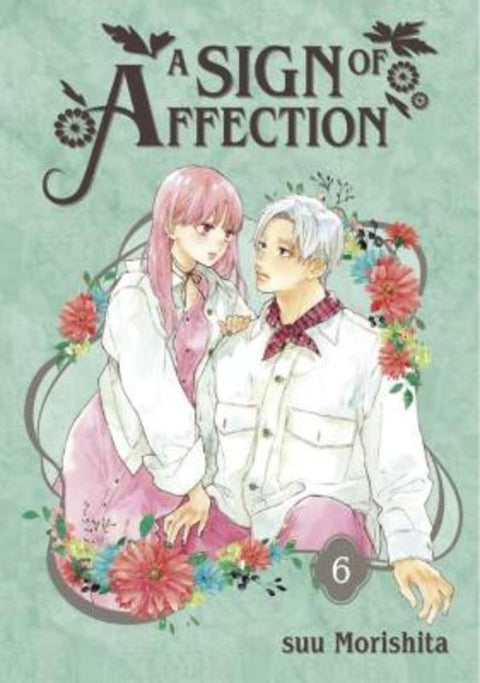 A Sign of Affection 6 by suu Morishita - 9781646516834