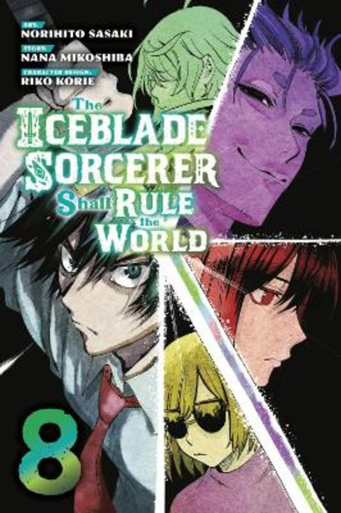 The Iceblade Sorcerer Shall Rule the World 8 by Norihito Sasaki - 9781646517954