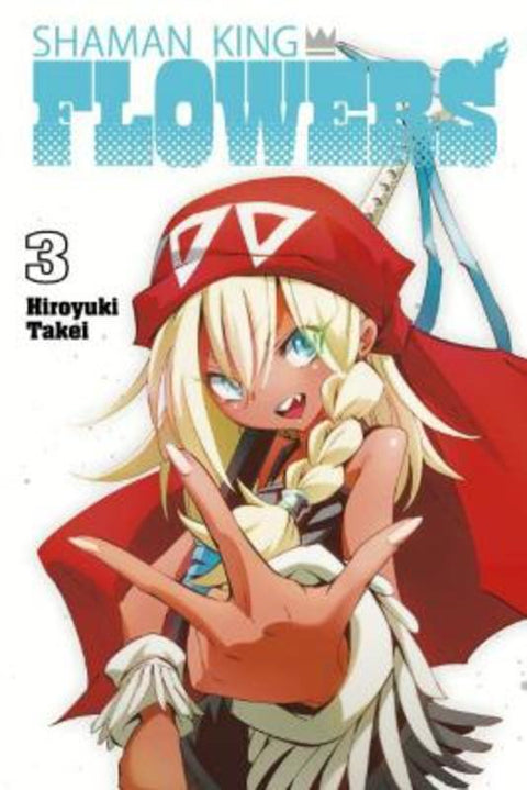 SHAMAN KING: FLOWERS 3 by Hiroyuki Takei - 9781646518180
