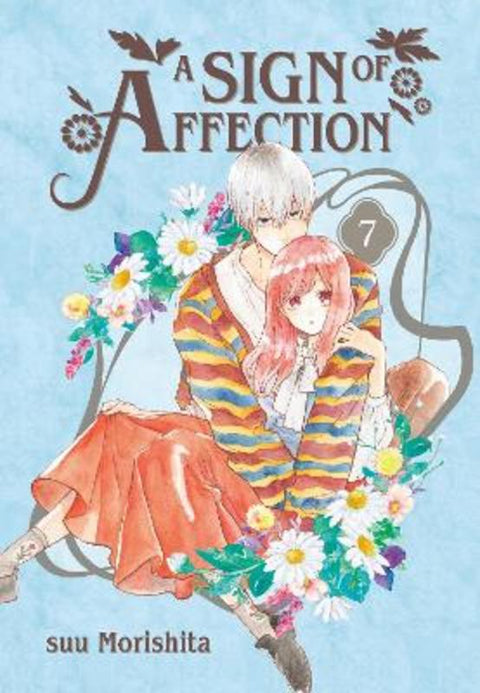 A Sign of Affection 7 by suu Morishita - 9781646518838