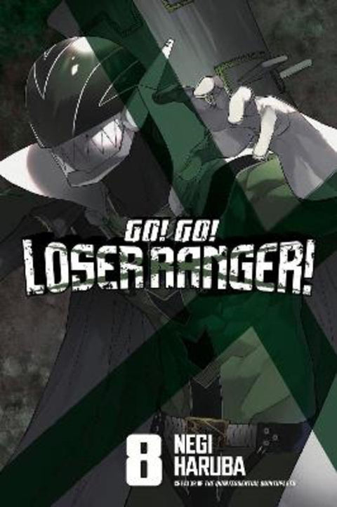 Go! Go! Loser Ranger! 8 by Negi Haruba - 9781646518951