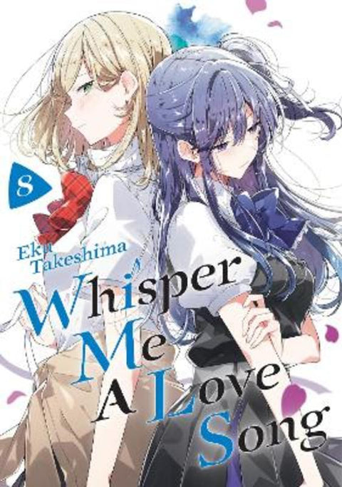 Whisper Me a Love Song 8 by Eku Takeshima - 9781646519170
