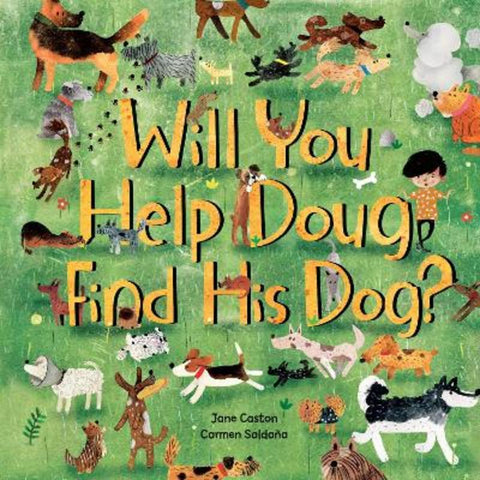 Will You Help Doug Find His Dog? by Jane Caston - 9781646860777