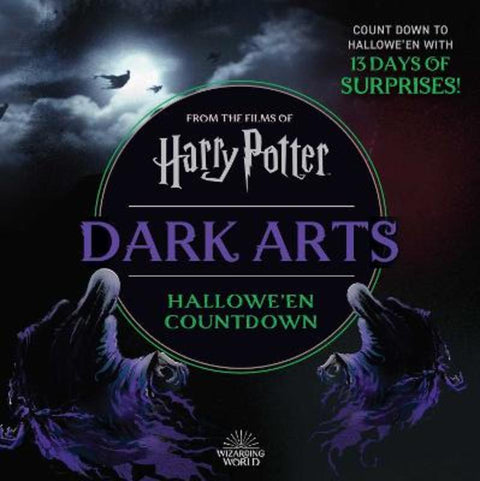 Harry Potter Dark Arts: Countdown to Halloween by Insight Editions - 9781647227227