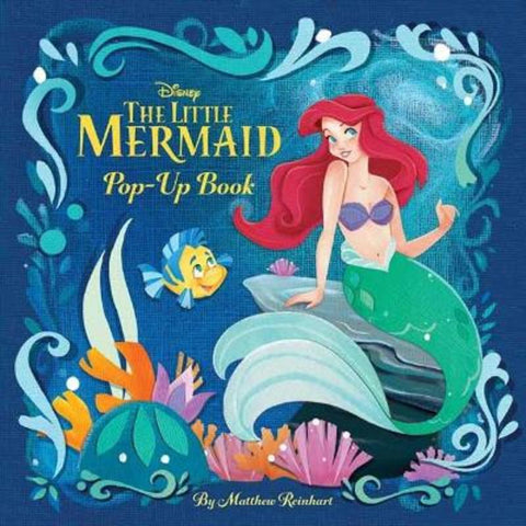 Disney Princess: The Little Mermaid Pop-Up Book to Disney by Matthew Reinhart - 9781647227593