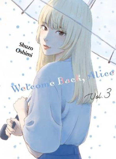 Welcome Back, Alice 3 by Shuzo Oshimi - 9781647291068