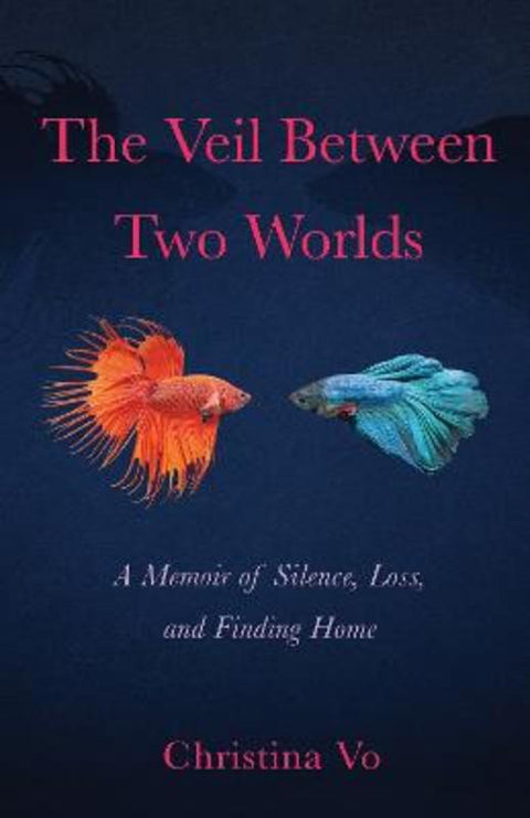 The Veil Between Two Worlds by Christina Vo - 9781647423971