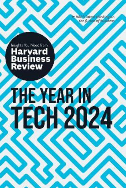 The Year in Tech, 2024 by Harvard Business Review - 9781647826017