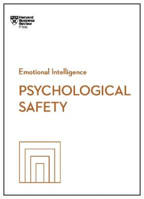 Psychological Safety by Harvard Business Review - 9781647829964